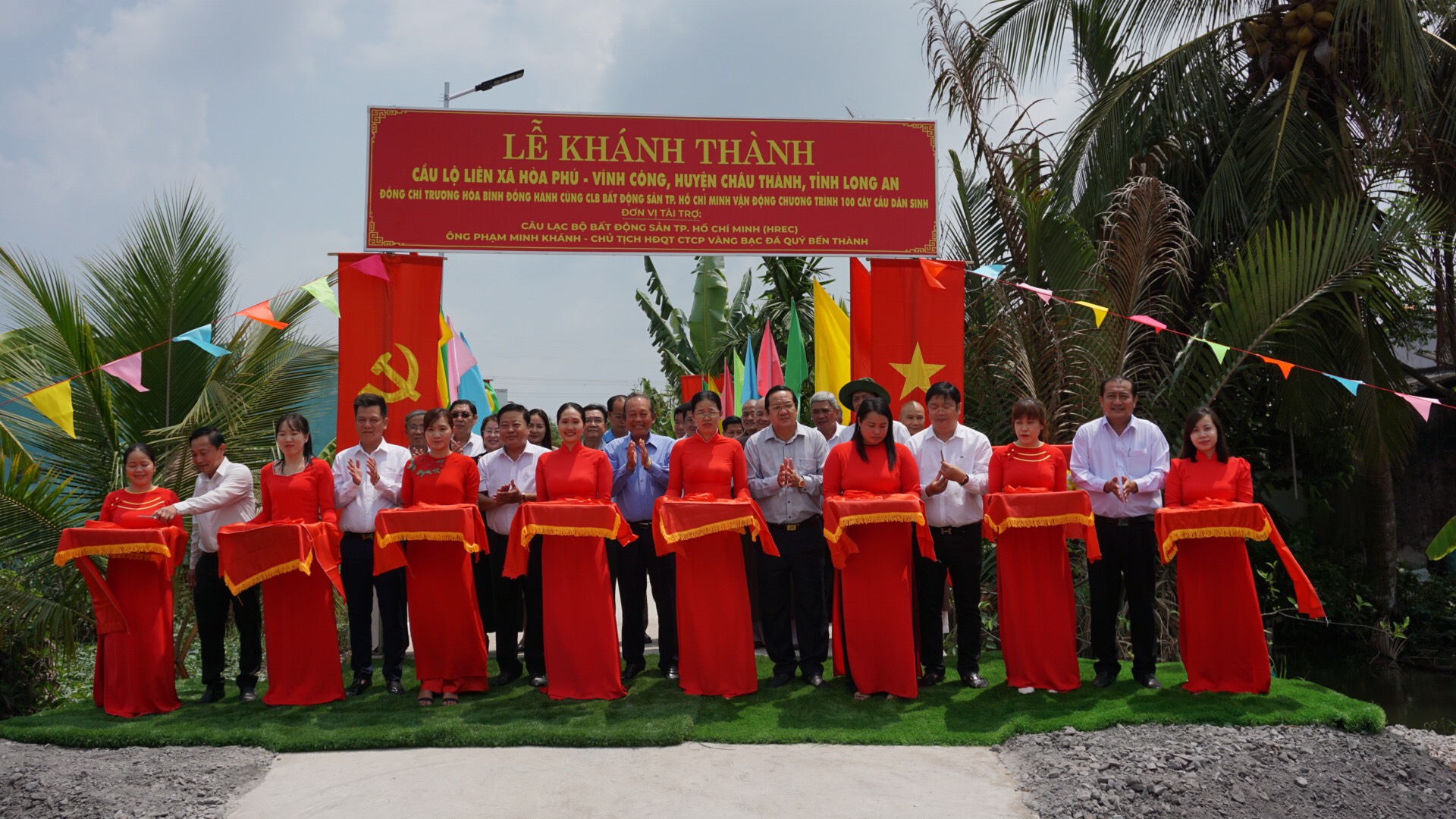 CHƯƠNG TRÌNH KHÁNH THÀNH 3 CÂY CẦU DÂN SINH TẠI 2 HUYỆN THỦ THỪA & HUYỆN CHÂU THÀNH TỈNH LONG AN